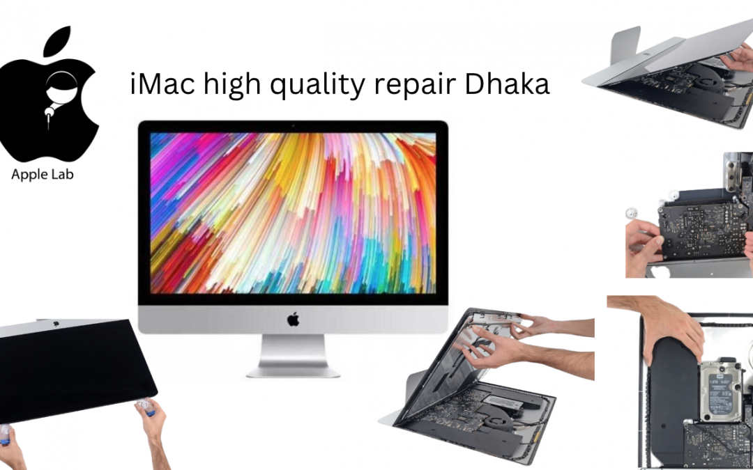 iMac high quality repair Dhaka