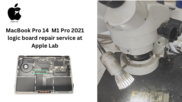MacBook Pro 14 M1 Pro 2021 logic board repair service at Apple Lab