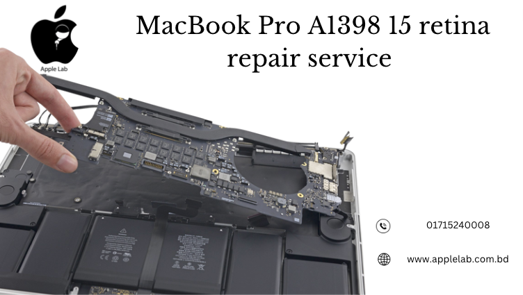 MacBook Pro A1398 15 retina repair service