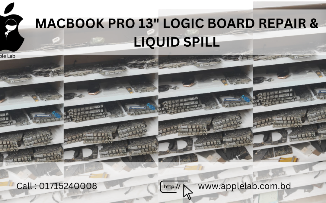 MACBOOK PRO 13″ LOGIC BOARD REPAIR & LIQUID SPILL
