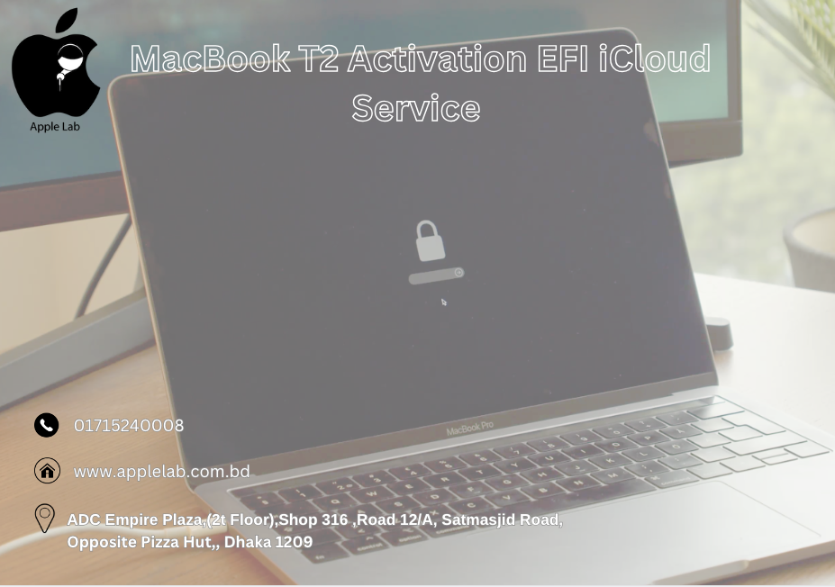 MacBook T2 Activation EFI iCloud Service