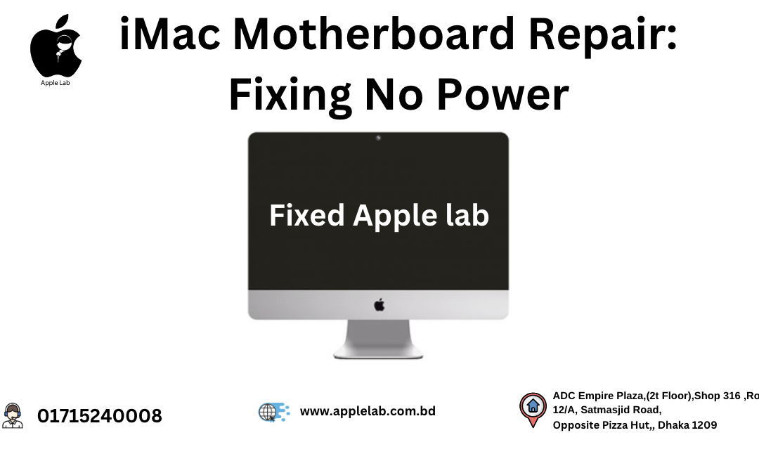 iMac Motherboard Repair: Fixing No Power