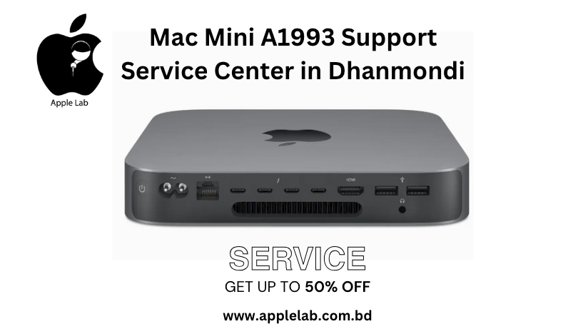 Mac Mini A1993 Support Service Center in Dhanmondi